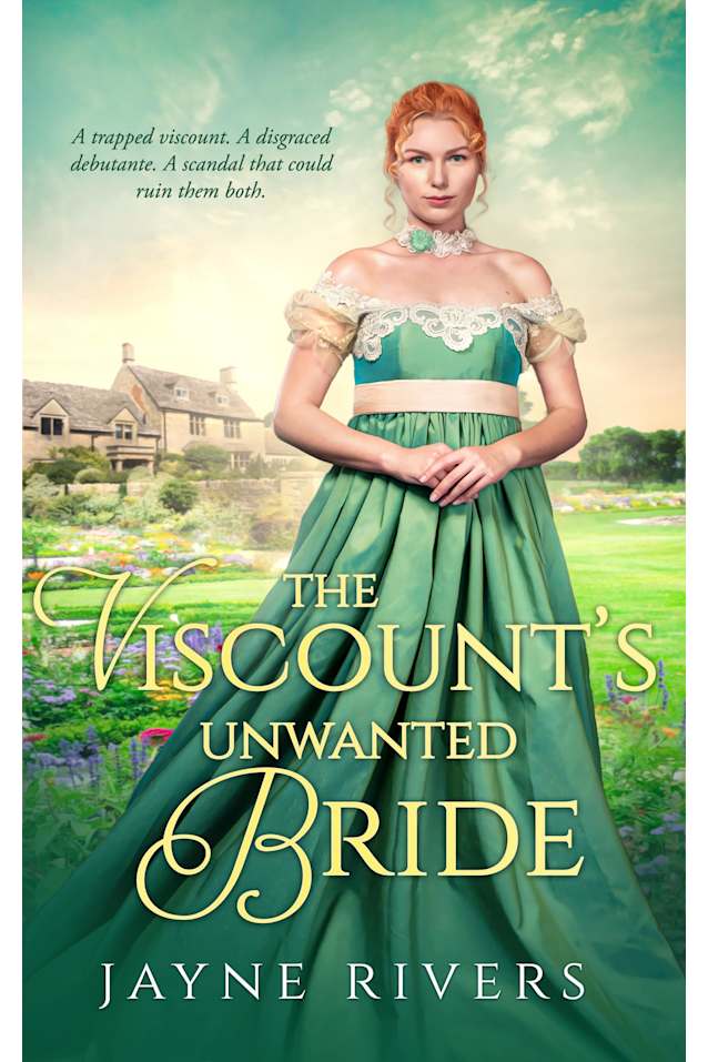 The Viscount’s Unwanted Bride: A Georgian Historical Romance (Unconventional Brides Book 3)