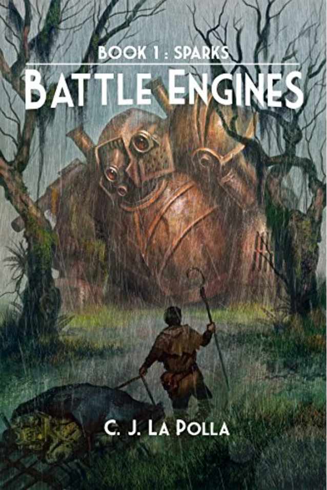 Battle Engines: Book 1: Sparks