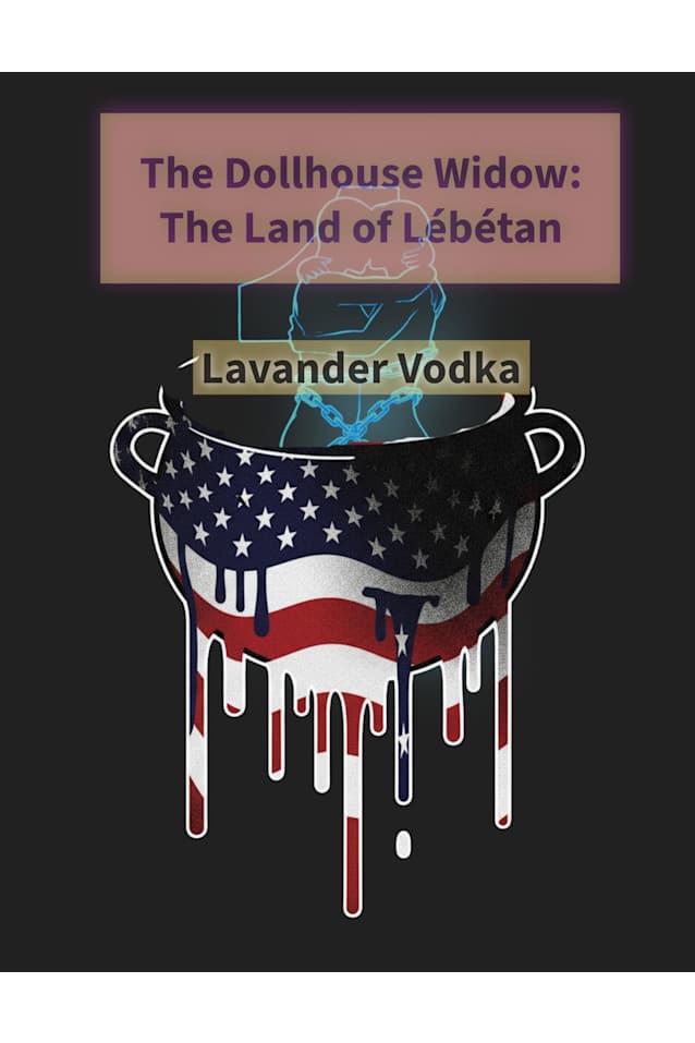 The Dollhouse Widow : The Land of Lébétan