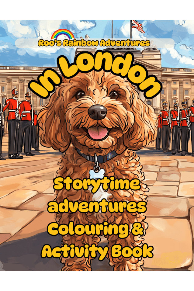 Roo’s Rainbow Adventures In London