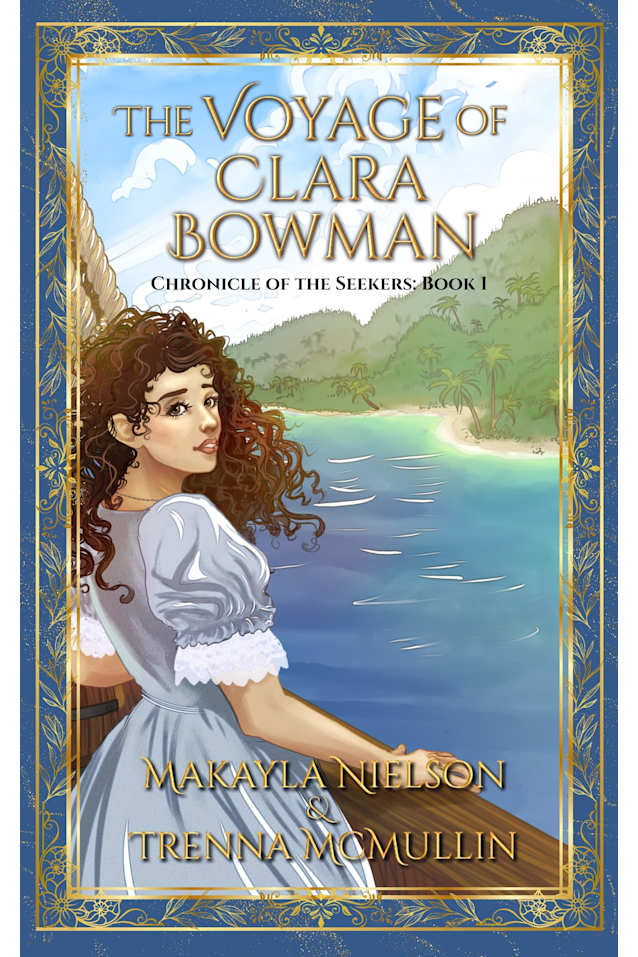 The Voyage of Clara Bowman (Chronicle of the Seekers Book 1)