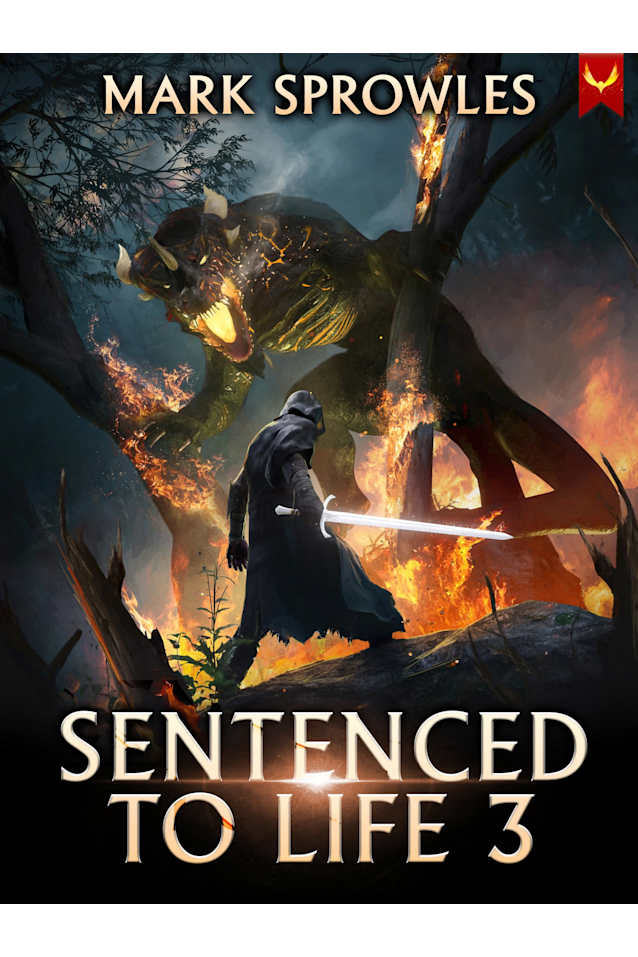 Sentenced to Life 3: A LitRPG Adventure