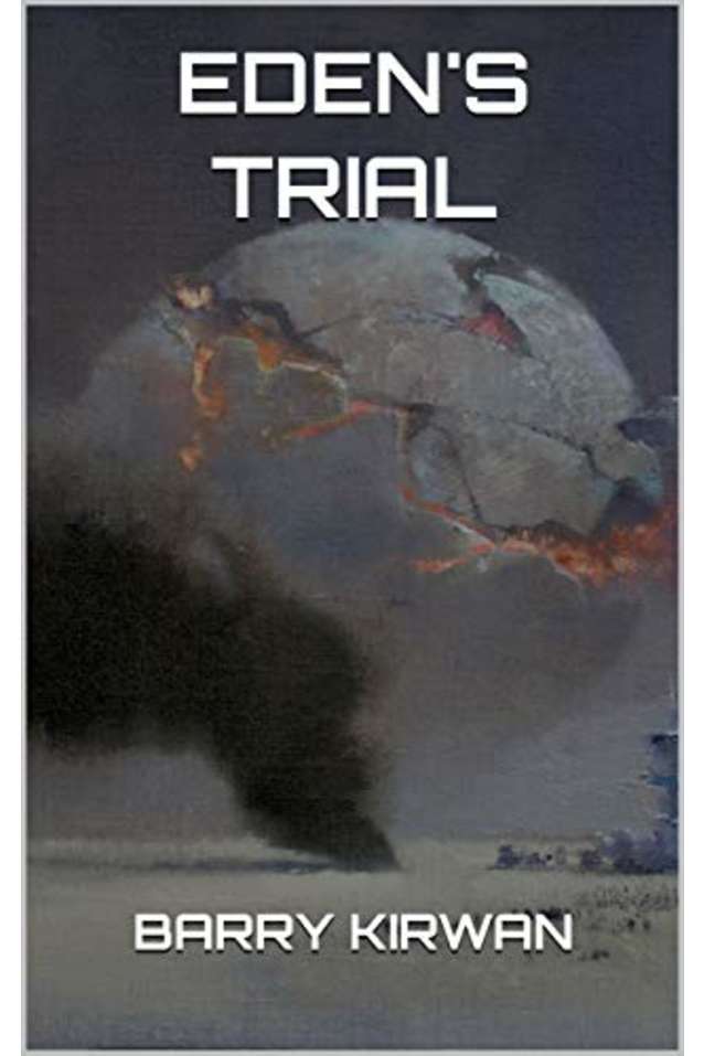 Eden’s Trial (The Eden Paradox Book 2)