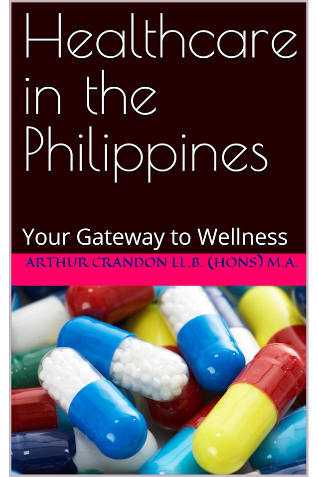 Healthcare in the Philippines: Your Gateway to Wellness