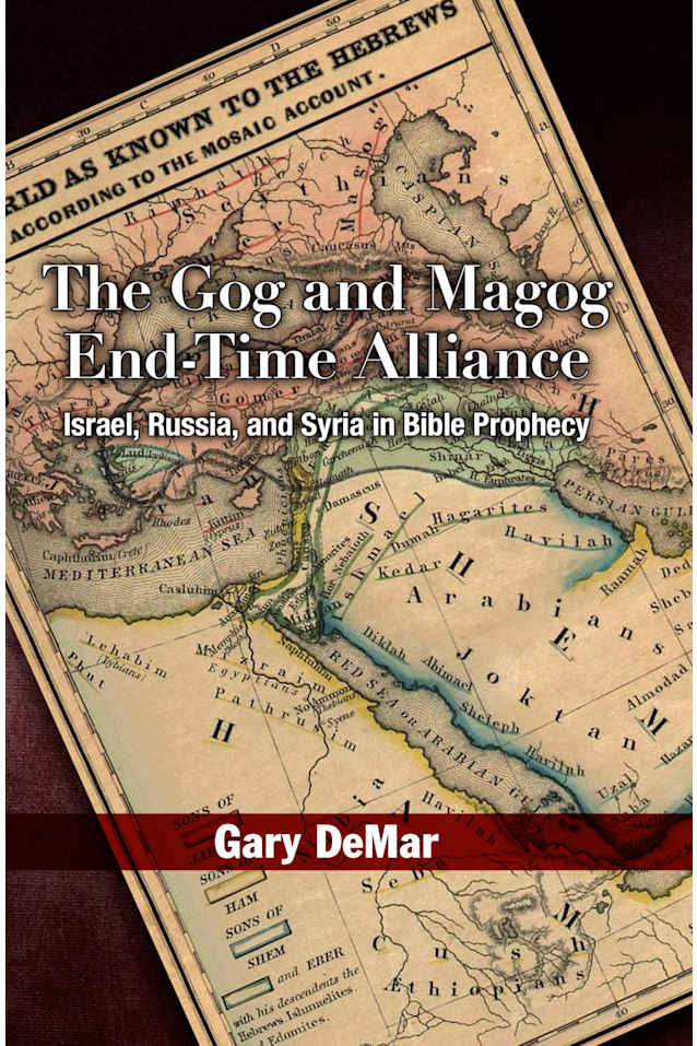 The Gog and Magog End-Time Alliance: Israel, Russia, and Syria in Bible Prophecy