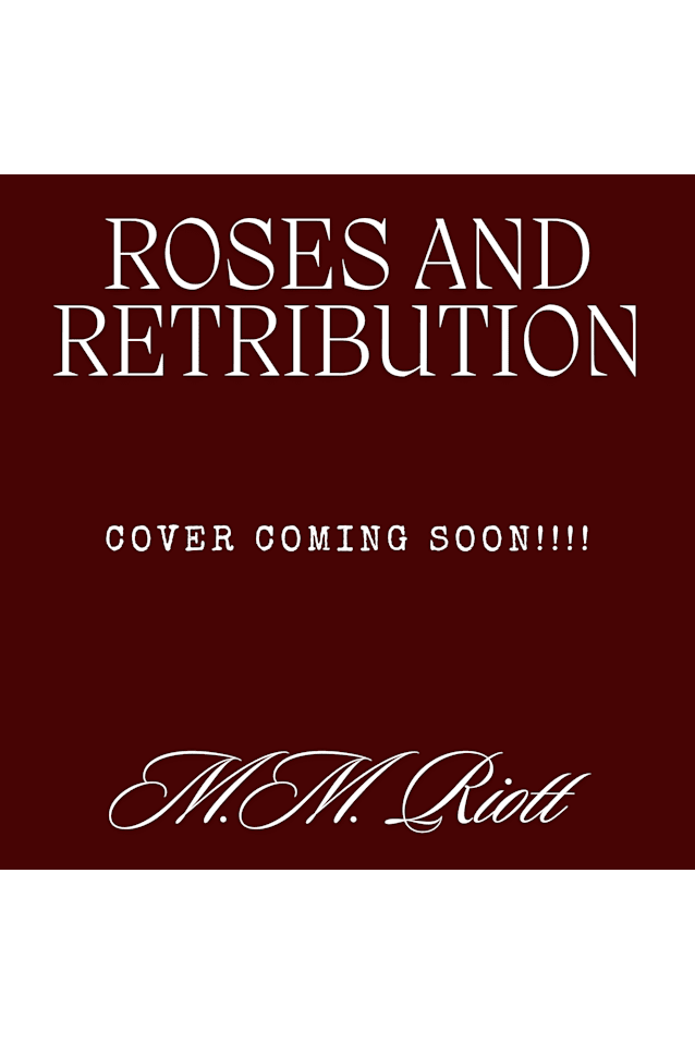 Roses and Retribution 