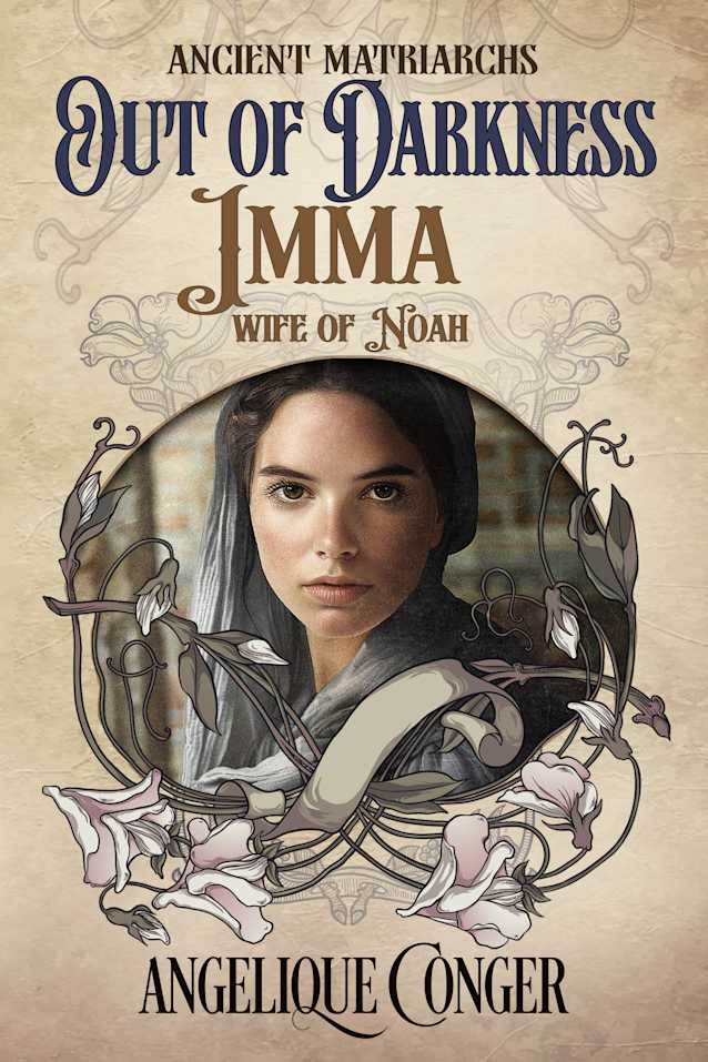 Out of Darkness: Imma, Wife of Noah 