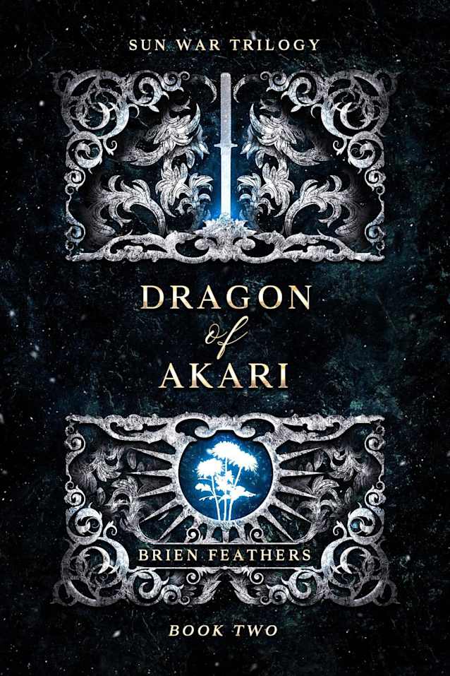 Dragon of Akari (Sun War Trilogy, #2)