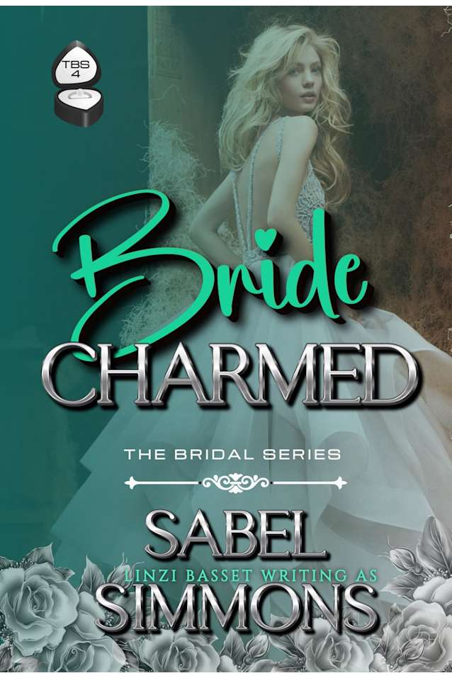 Bride Charmed (The Bridal Series Book 4)