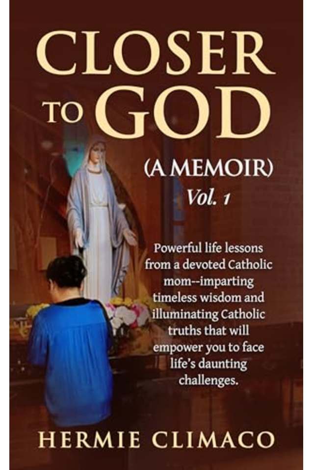 Closer To God, A Memoir (Vol. 1)