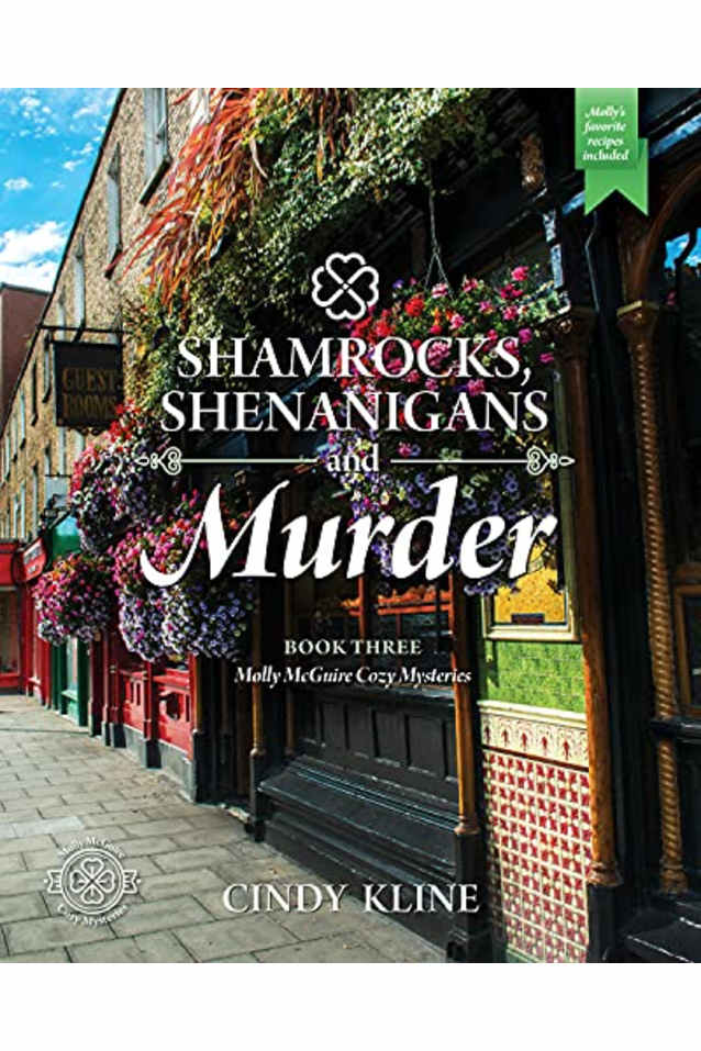 Shamrocks, Shenanigan’s and Murder: The Molly McGuire Cozy Mystery - Book 3 (Molly McGuire Mysteries)