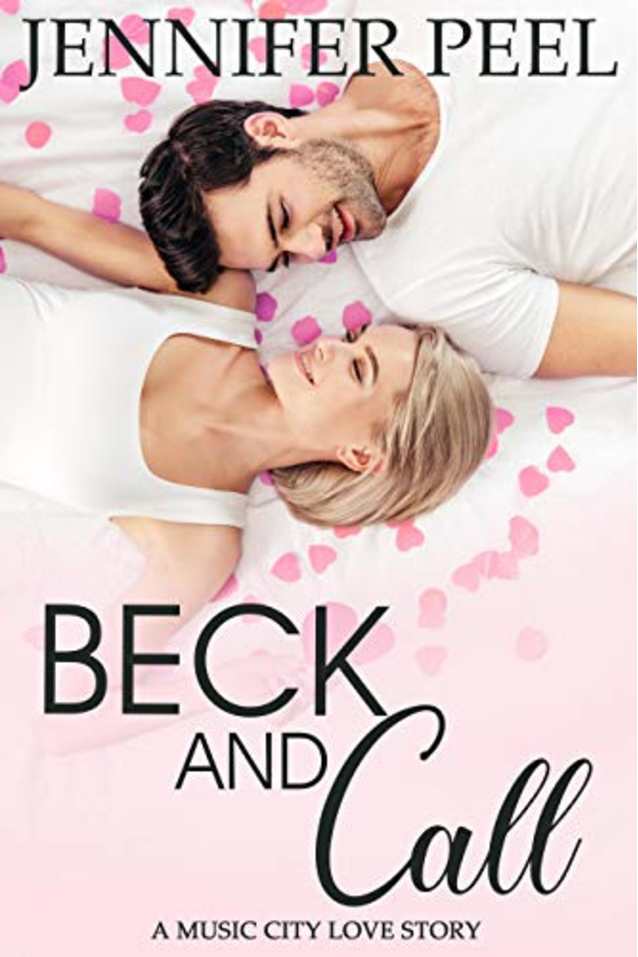 Beck and Call (A Music City Love Story Book 2)