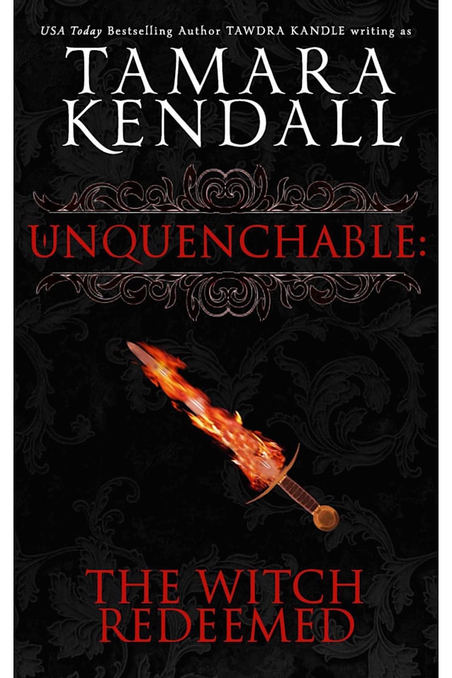 Unquenchable: The Witch Redeemed