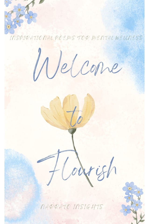 Welcome to Flourish: Inspirational Poems for Mental Wellness 