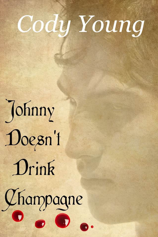 Johnny Doesn’t Drink Champagne