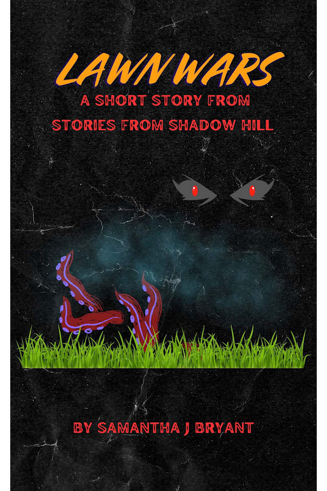 Lawn Wars: A Shadow Hill Story (Shadow Hill Stories)