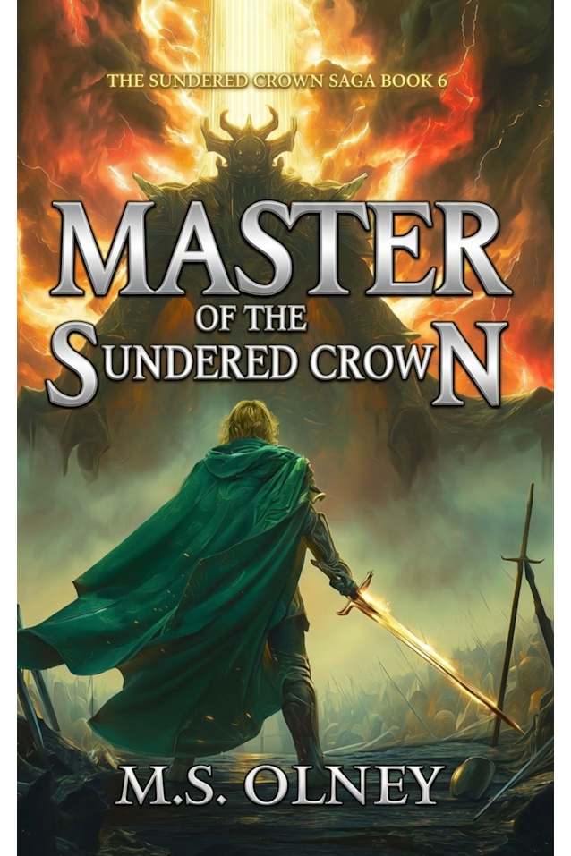 Master of the Sundered Crown The Sundered Crown Saga, #6)