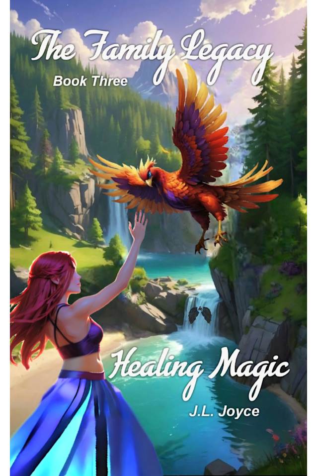 The Family Legacy Book Three: Healing Magic (The Family Legacy series 3)