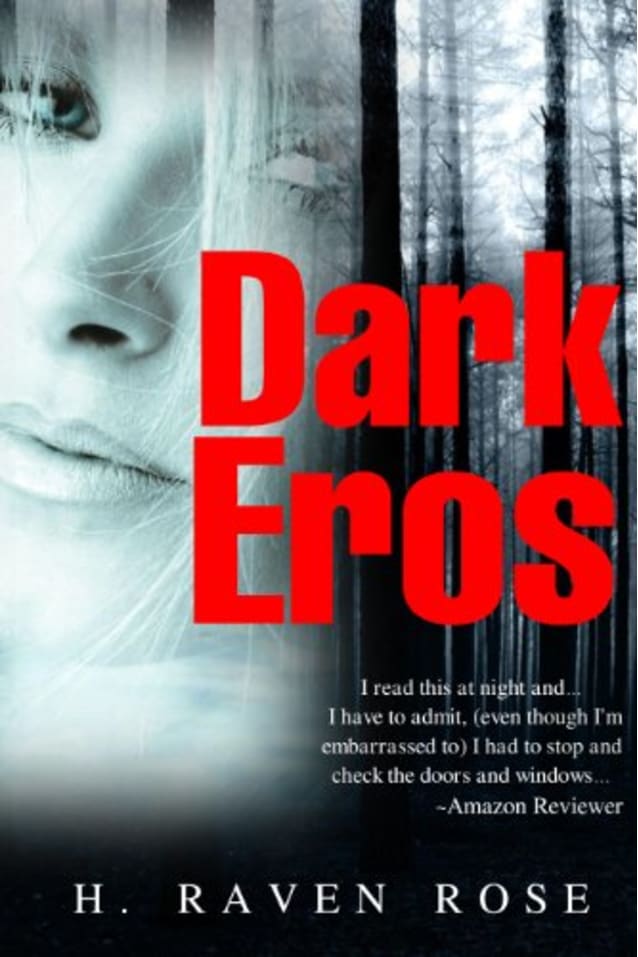 Dark Eros (a Novel)
