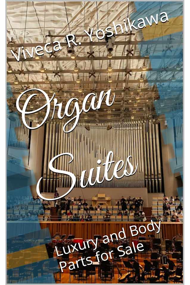 Organ Suites: Luxury and Body Parts for Sale