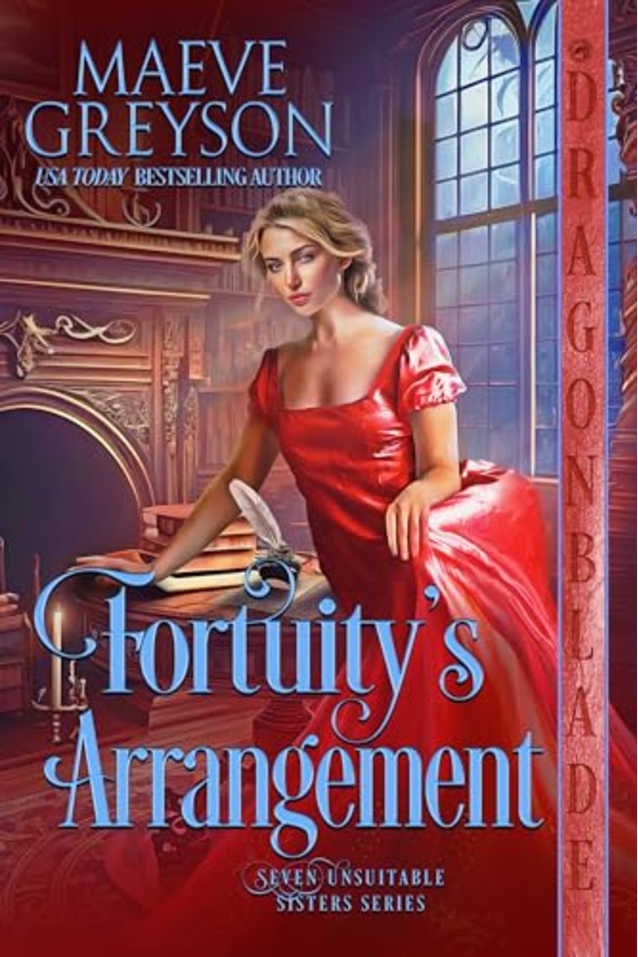 Fortuity’s Arrangement: A Regency Historical Romance (Seven Unsuitable Sisters Book 2)
