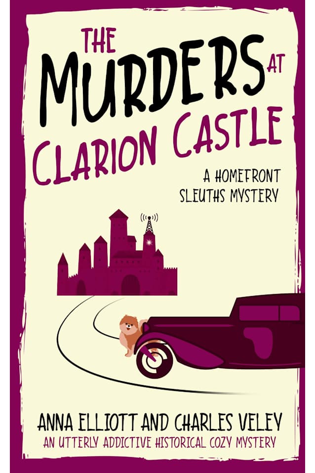 The Murders at Clarion Castle: A Homefront Sleuths Mystery (The Homefront Sleuths Cozy Mystery Series Book 5)