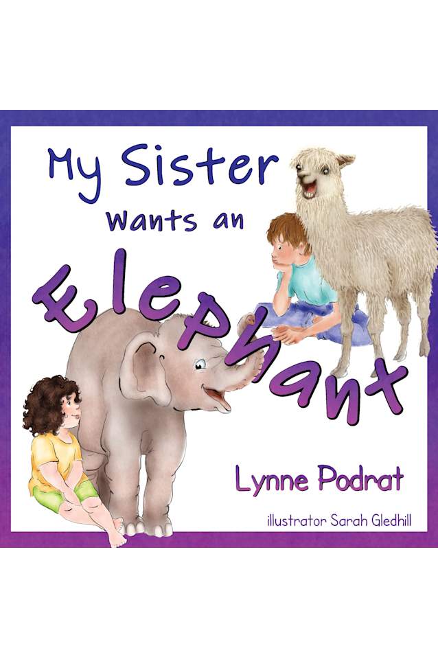My Sister Wants an Elephant