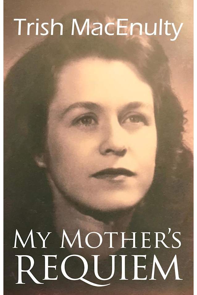 My Mother’s Requiem: A Daughter’s Memoir
