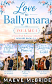 Love in Ballymara Volume 1 (Love in Ballymara Collection, #1)