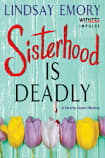 Sisterhood is Deadly