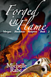 Forged in Flame (Morgan Blackstone Vampires Book 2)