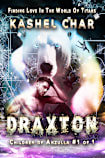 Draxton: Children of Anzulla, Part One of Book One. Finding Love in the World of Titans