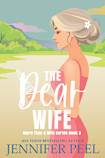 The Dear Wife (More Than a Wife Series Book 3)