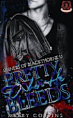 Pretty When He Bleeds (Sinners of Blackthorne U Book 1)