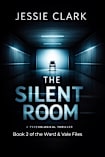 The Silent Room: She killed the Echo Man. But the real monster was the system that built him. (The Vale & Ward Files Book 2)