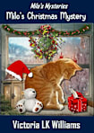 Milo’s Christmas Mystery (Milo”s Mysteries)