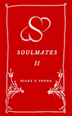 Soulmates II