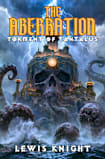 The Aberration: Torment of Tantalus (Aberrant Nightmares Book 2)