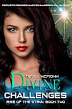 Divine Challenges: Rise of the Stria Book Two