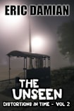 The Unseen: Distortions in Time - Vol 2 (Distortions in Time - Vol 1-5)