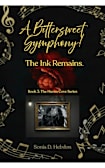 A Bittersweet Symphony!: The Ink Remains.