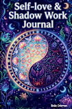Self-love & Shadow Work Journal 