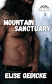 Mountain Sanctuary (Mountain Mutineers Book 2)