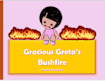 Gracious Greta's Bushfire