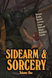 Sidearm & Sorcery Volume One