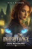 The Inheritance: Dual Bloodlines (The Inheritance Saga Book 1)