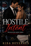 Hostile Intent: In this world, power is everything… until it becomes personal. (The Halcyon Group Series Book 1)