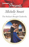 The Sicilian’s Bought Cinderella: Escape to Sicily with this Cinderella Romance (Conveniently Wed! Book 14)
