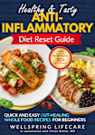 Healthy and Tasty Anti-Inflammatory Diet Reset Guide