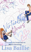 Virtually Yours (Accidentally in Love Book 1)